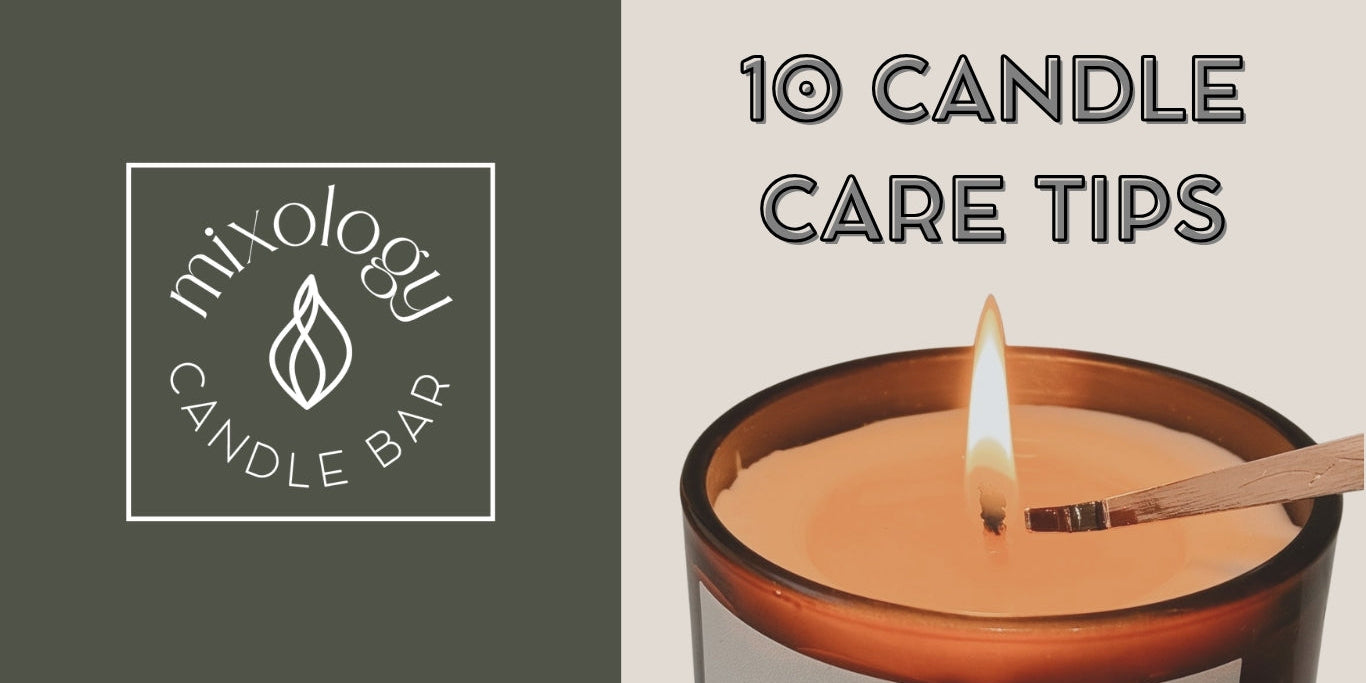 10 Candle Care Tips to Make Your Candle Last Longer