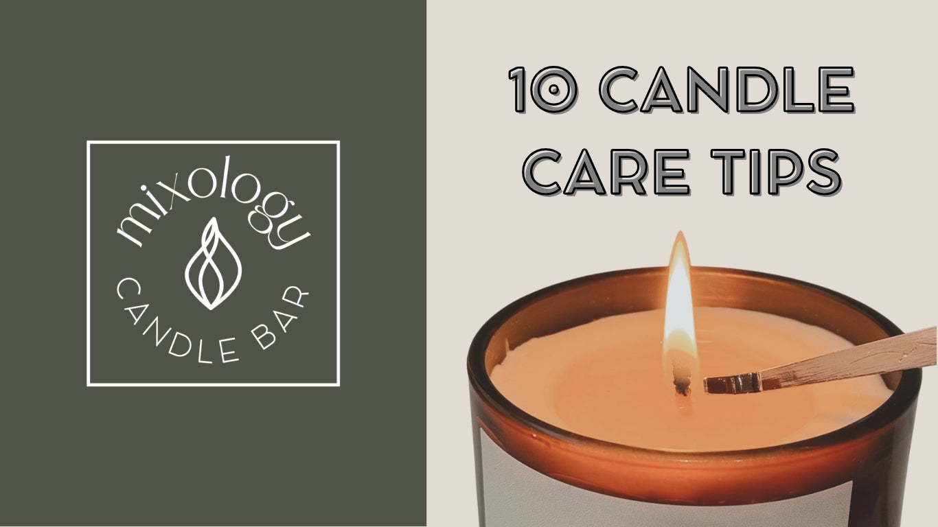 10 Candle Care Tips to Make Your Candle Last Longer